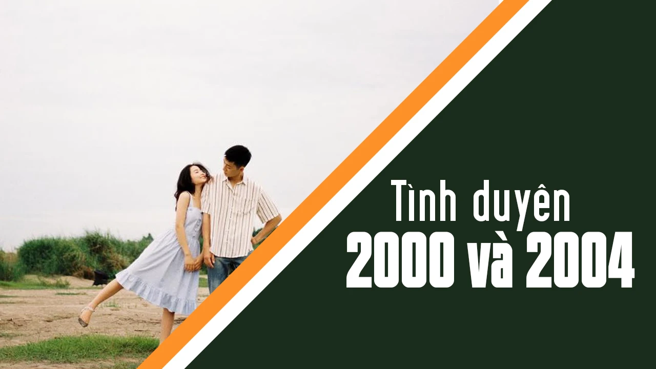 Nam 2000 và nữ 2004