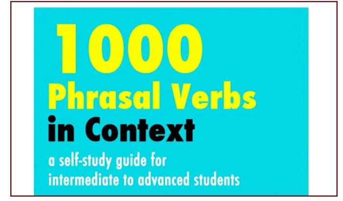 Phrasal verb là gì? Tổng hợp 1000 cụm động từ tiếng Anh thông dụng nhất