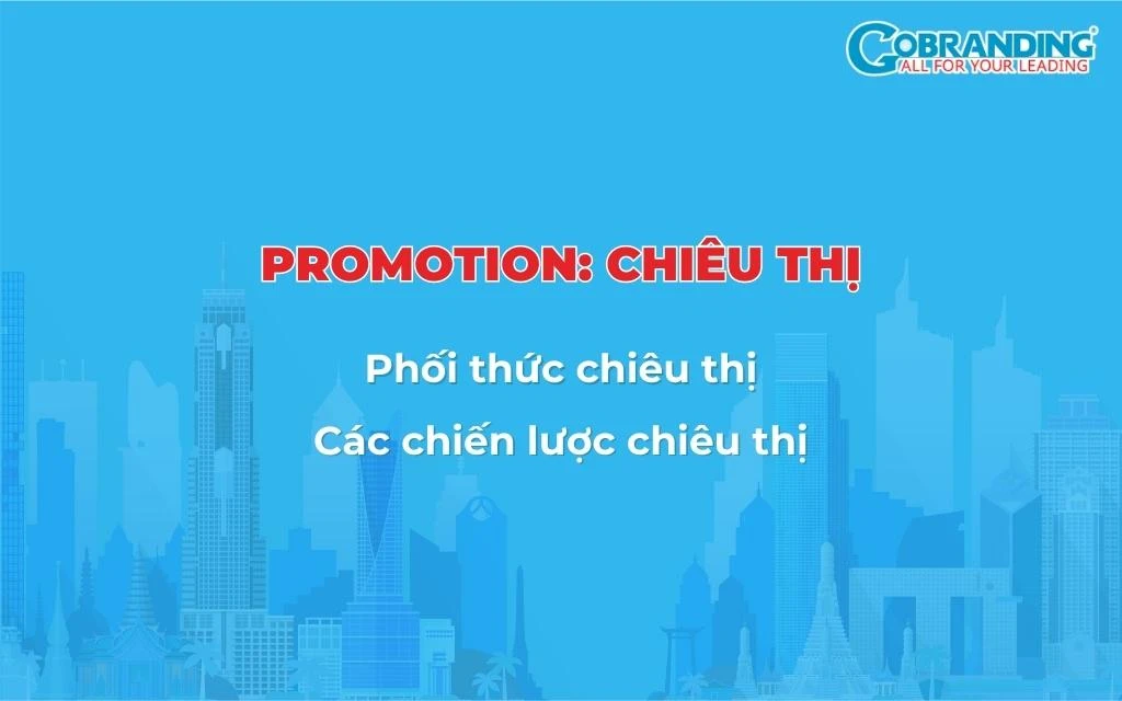 4P trong Marketing là gì? Chiến lược và minh họa cụ thể từng P